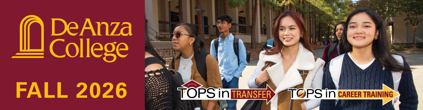 De Anza College Fall 2026 | Tops in Transfer | Tops in Career Training | students on campus